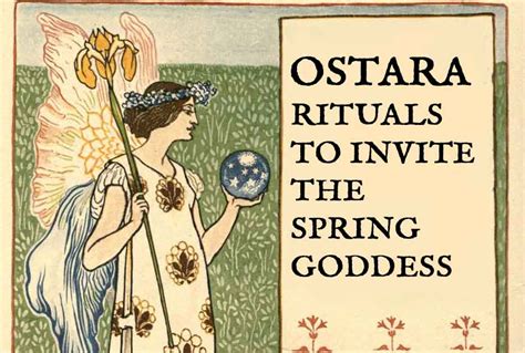 The goddess Ostara -- sometimes called Eostre -- is the Anglo-Saxon goddess of spring, resurrection, rebirth and the maiden aspect of the Three-Fold Goddess (maiden, mother and crone), explains ...